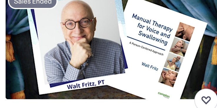 Manual Therapy for Voice and Swallowing with Walt Fritz