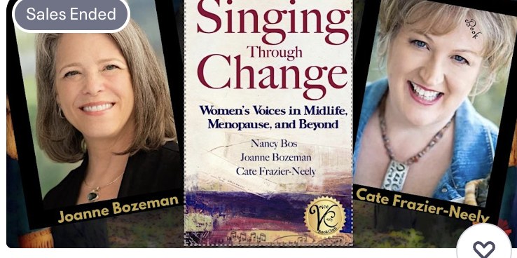 Singing Through Change with Joanne Bozeman and Cate Frazier-Neely